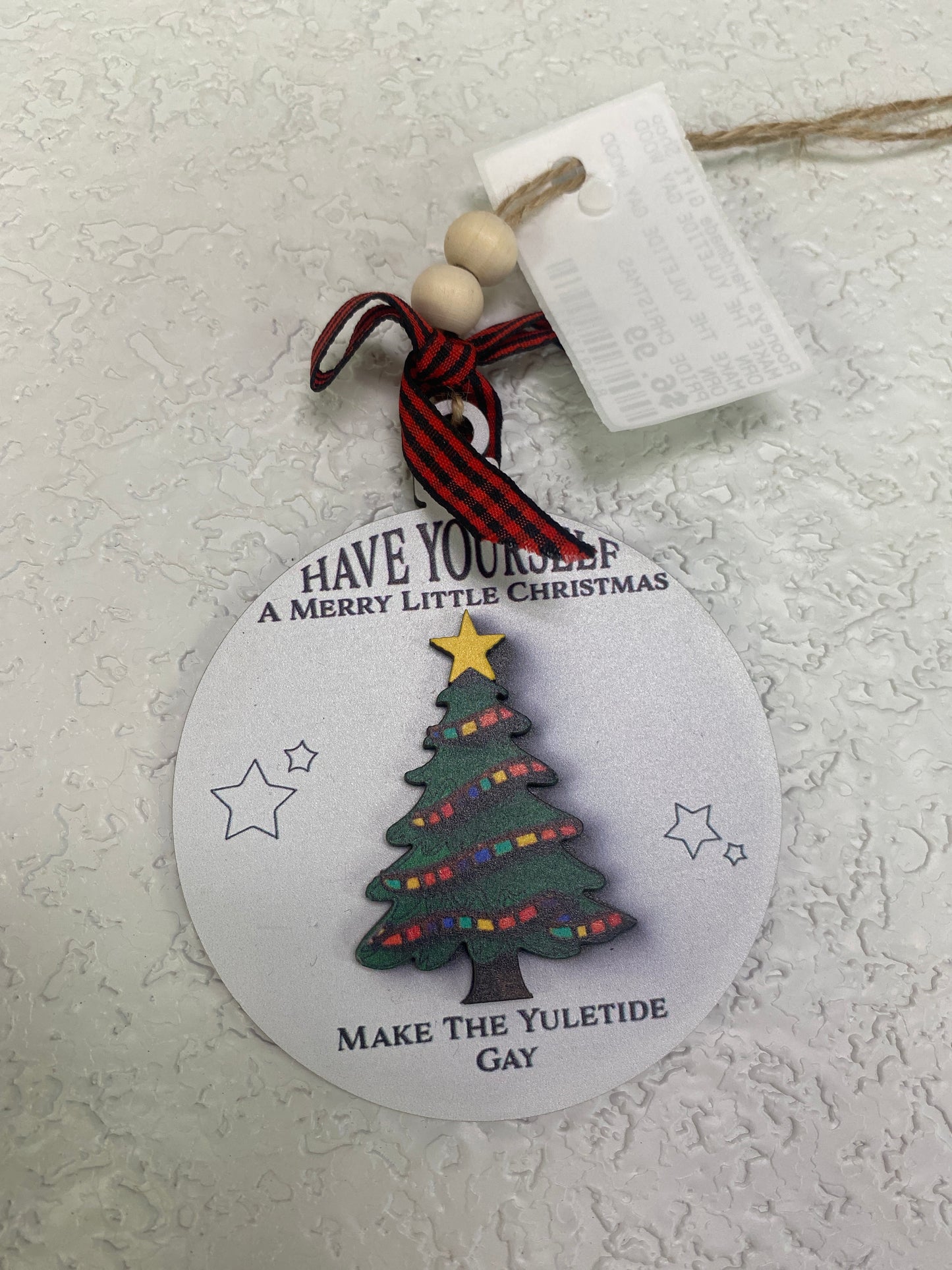 MAKE THE YULETIDE GAY WOOD ORN