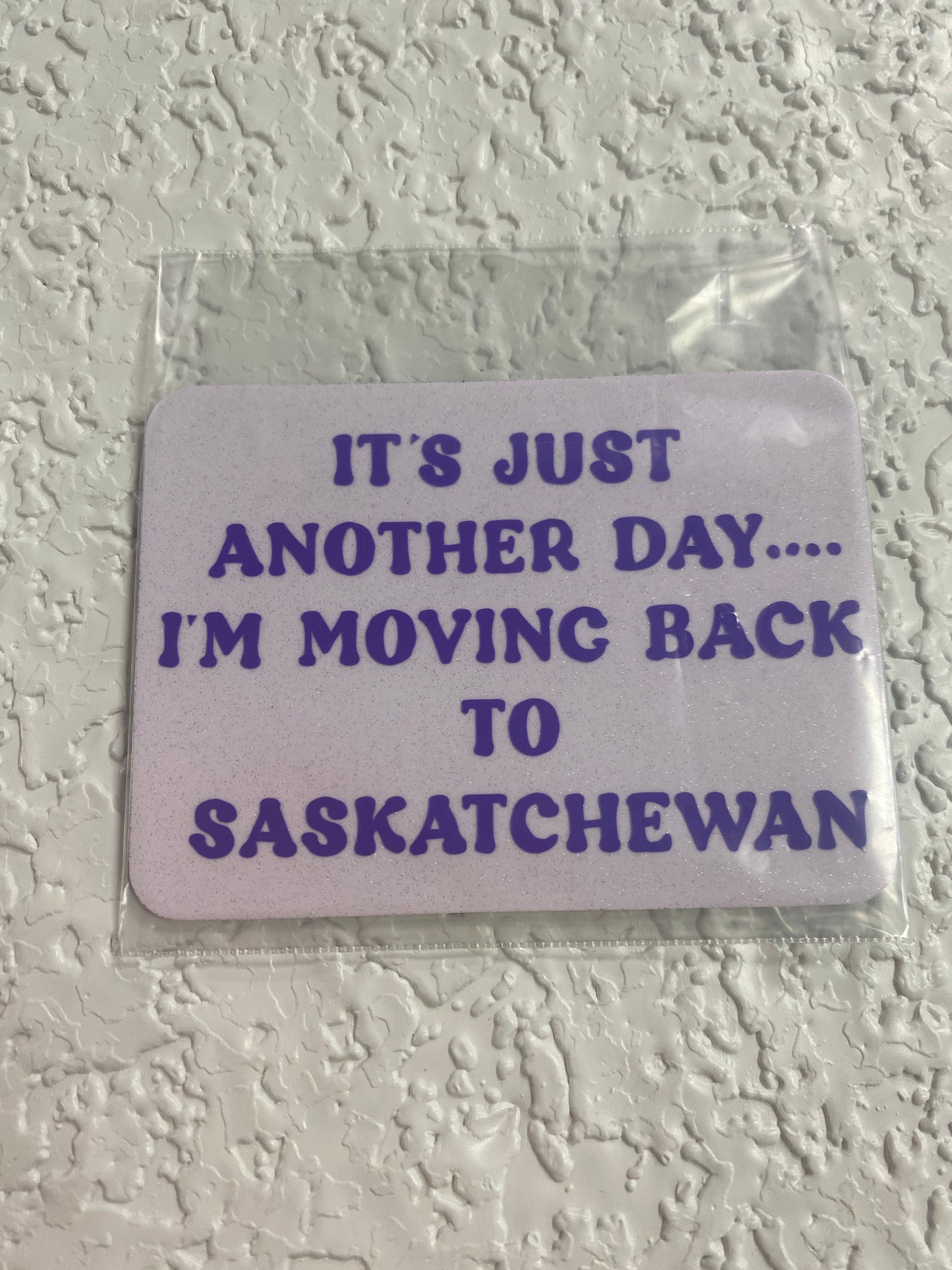 MAGNET IM MOVING TO SASK PURPLE
