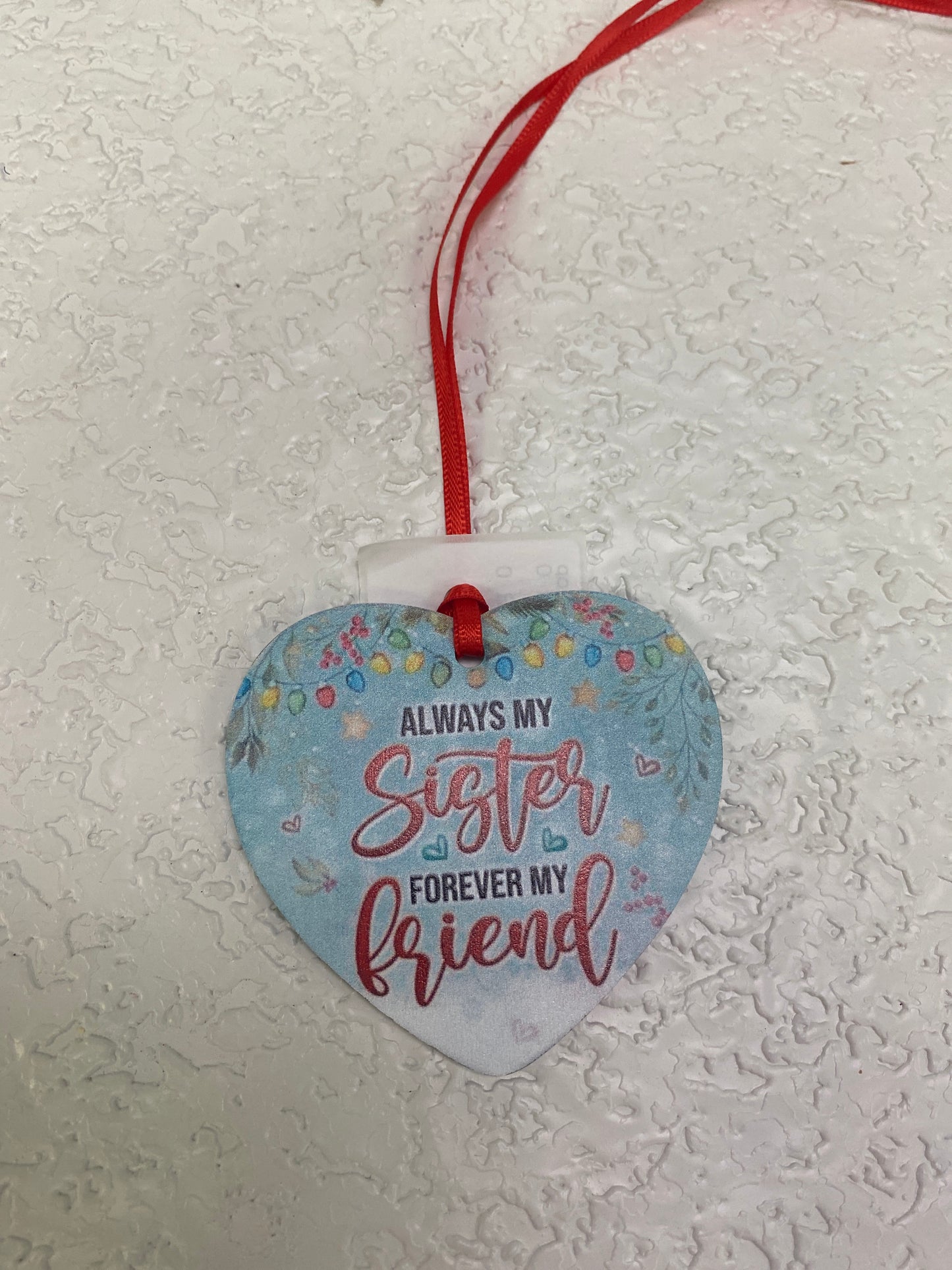 ACRYLIC ALWAYS MY SISTER ORN