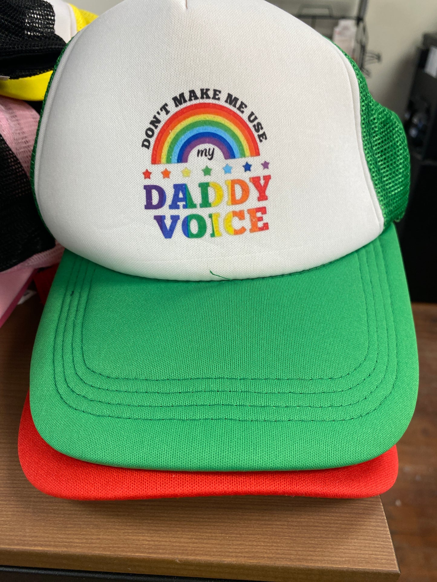 GREEN HAT DONT MAKE ME USE MY DADDY VOICE