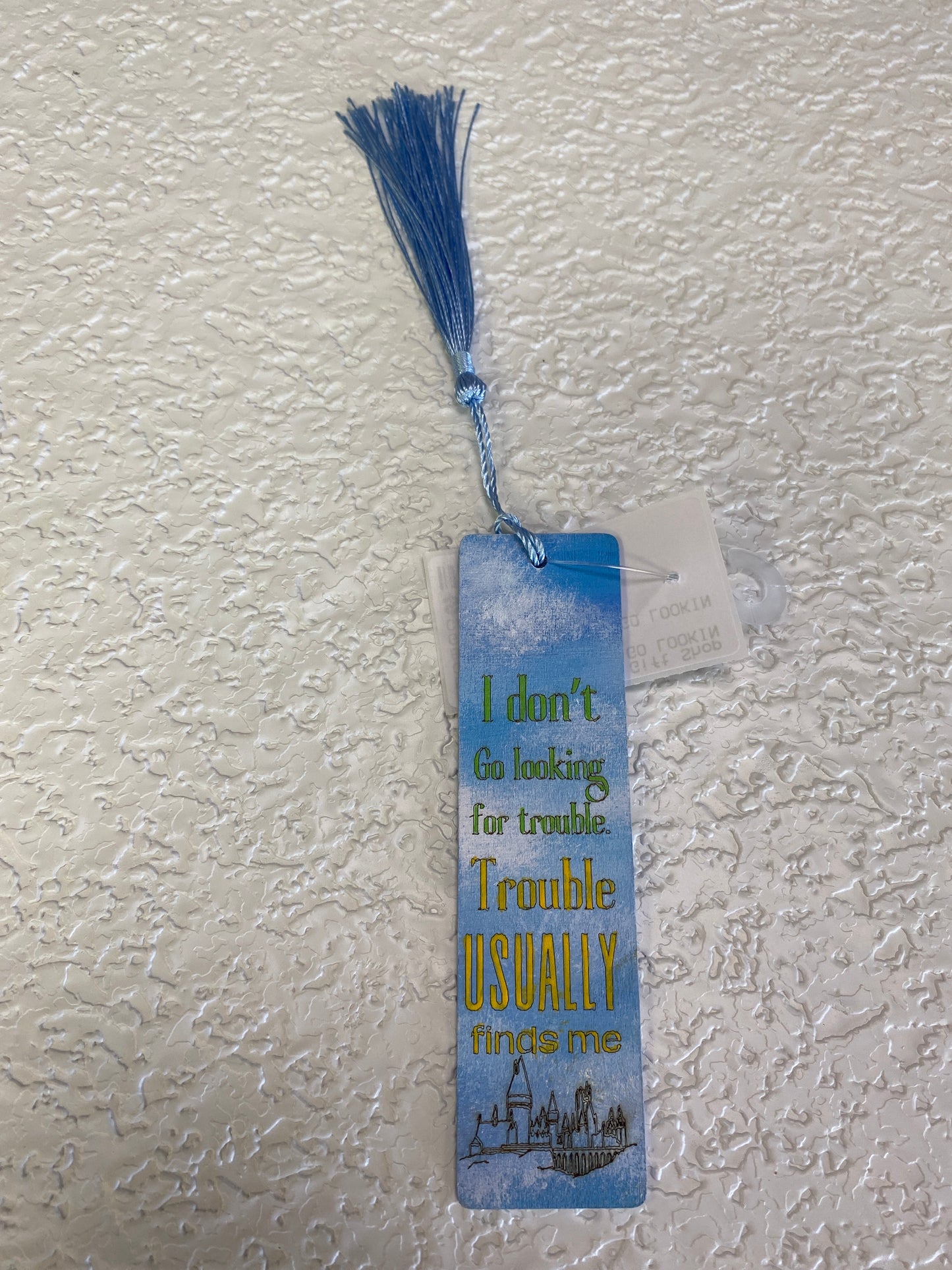 BOOK MARK I DONT GO LOOKING FOR TROUBLE