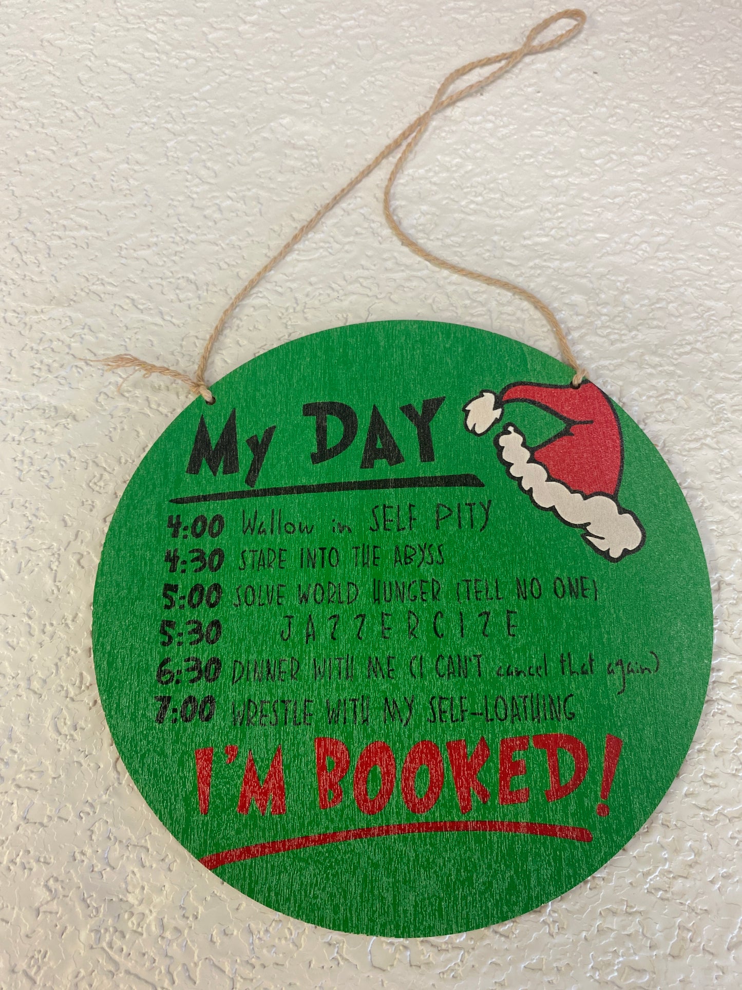 MY DAY XMAS ROUND WOOD SIGN