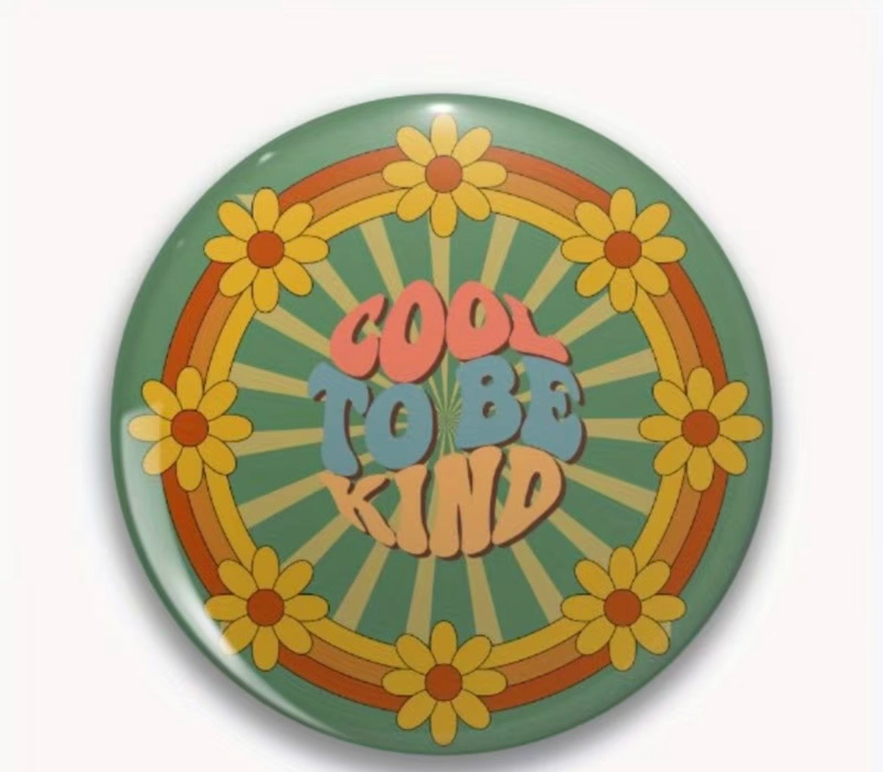 COOL TO BE KIND BUTTON