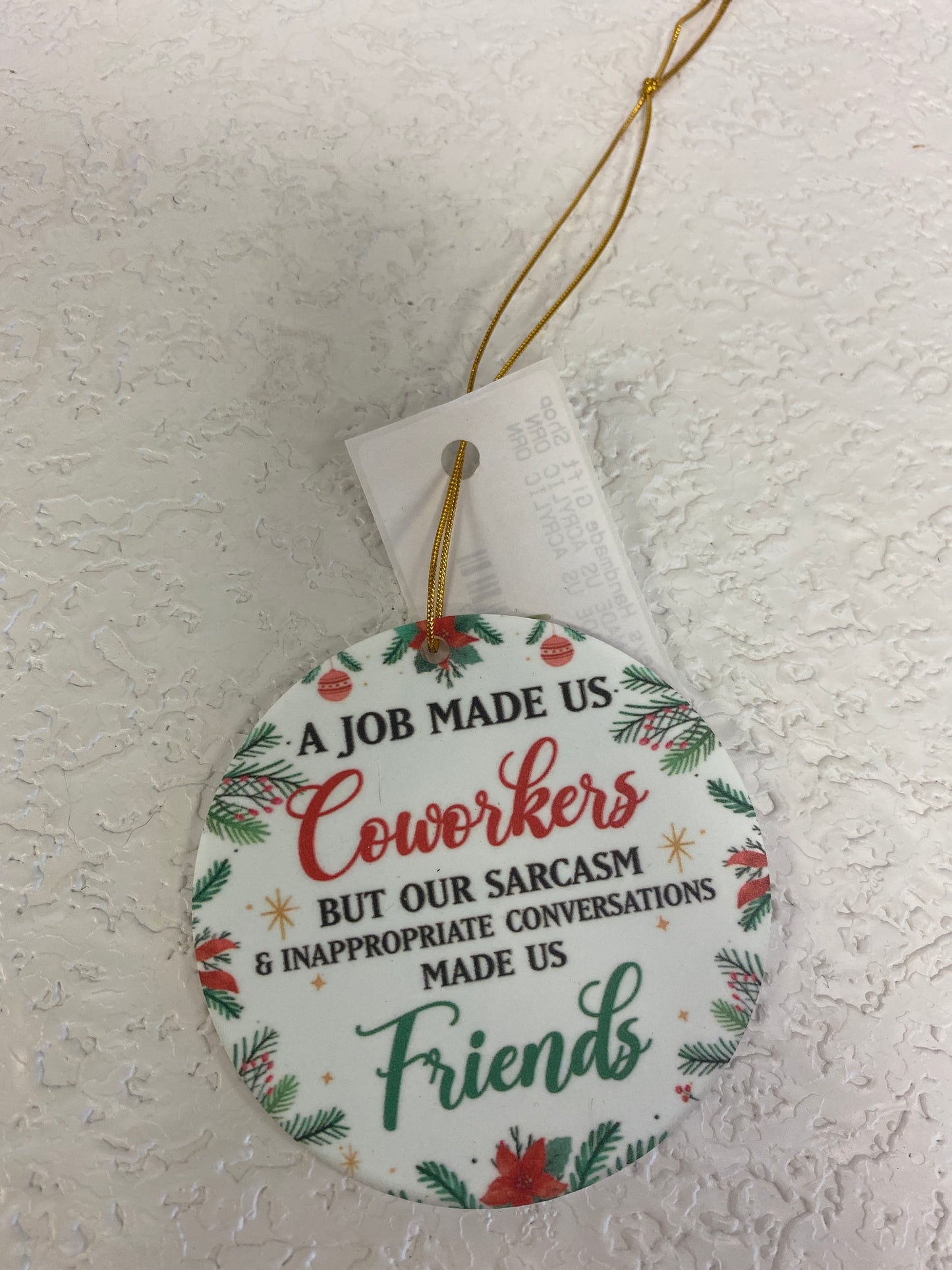 A JOB MADE US ACRYLIC ORN