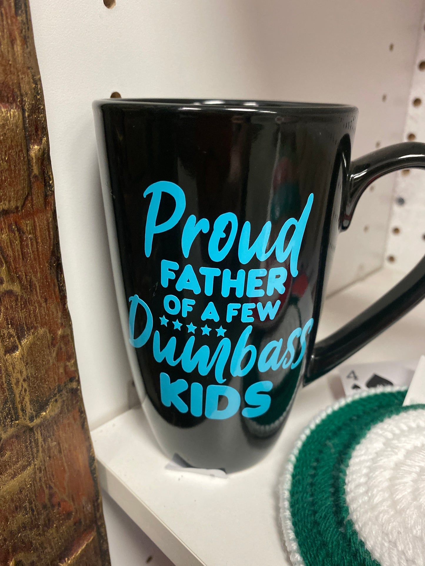 Black coffee mug proud dad dumbass kids