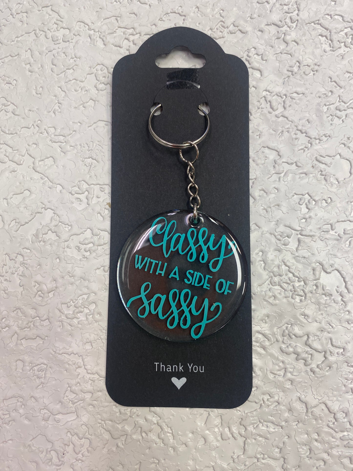 KEYCHAIN CLASSY WITH A SIDE OF SASSY TEAL