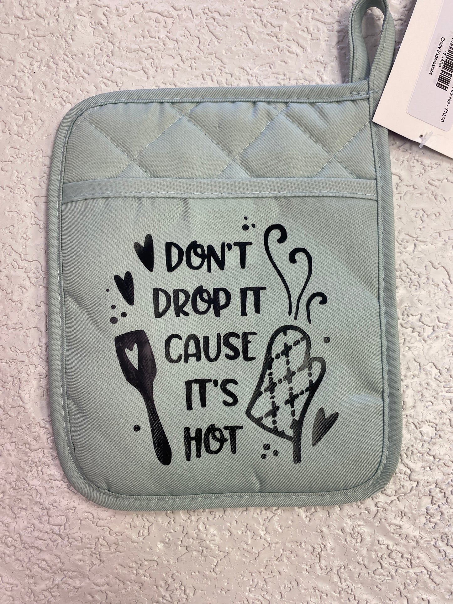 MINT HOT POT HOLDERS DONT DROP IT ITS HOT