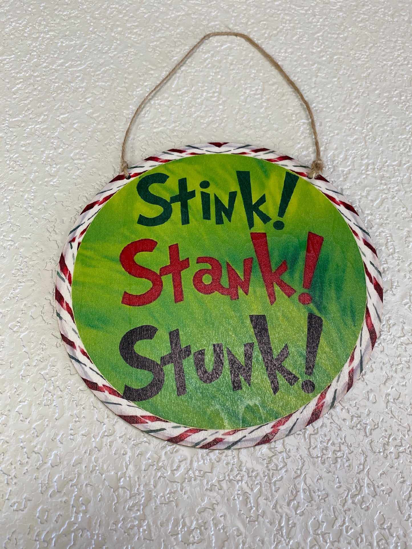 STINK STANK STUNK WOOD SIGN