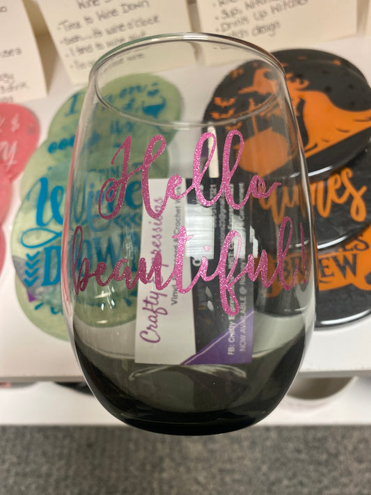 GLASS HELLO BEAUTIFUL