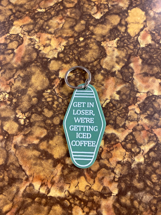 RETRO HOTEL KEYCHAIN GET IN LOSER