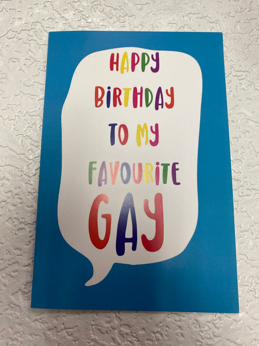 HAPPY B DAY FAV GAY CARD