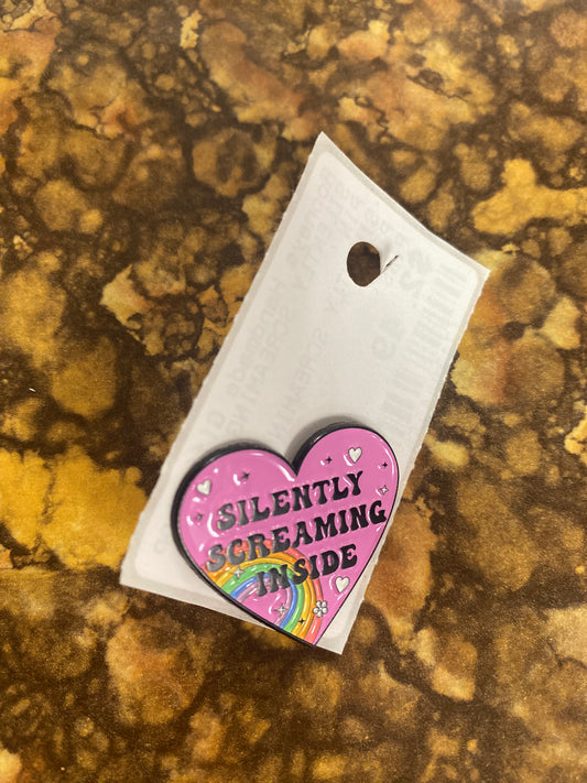 SILENTLY SCREAMING ENAMEL PIN