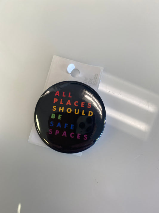 ALL PLACES SHOULD BUTTON