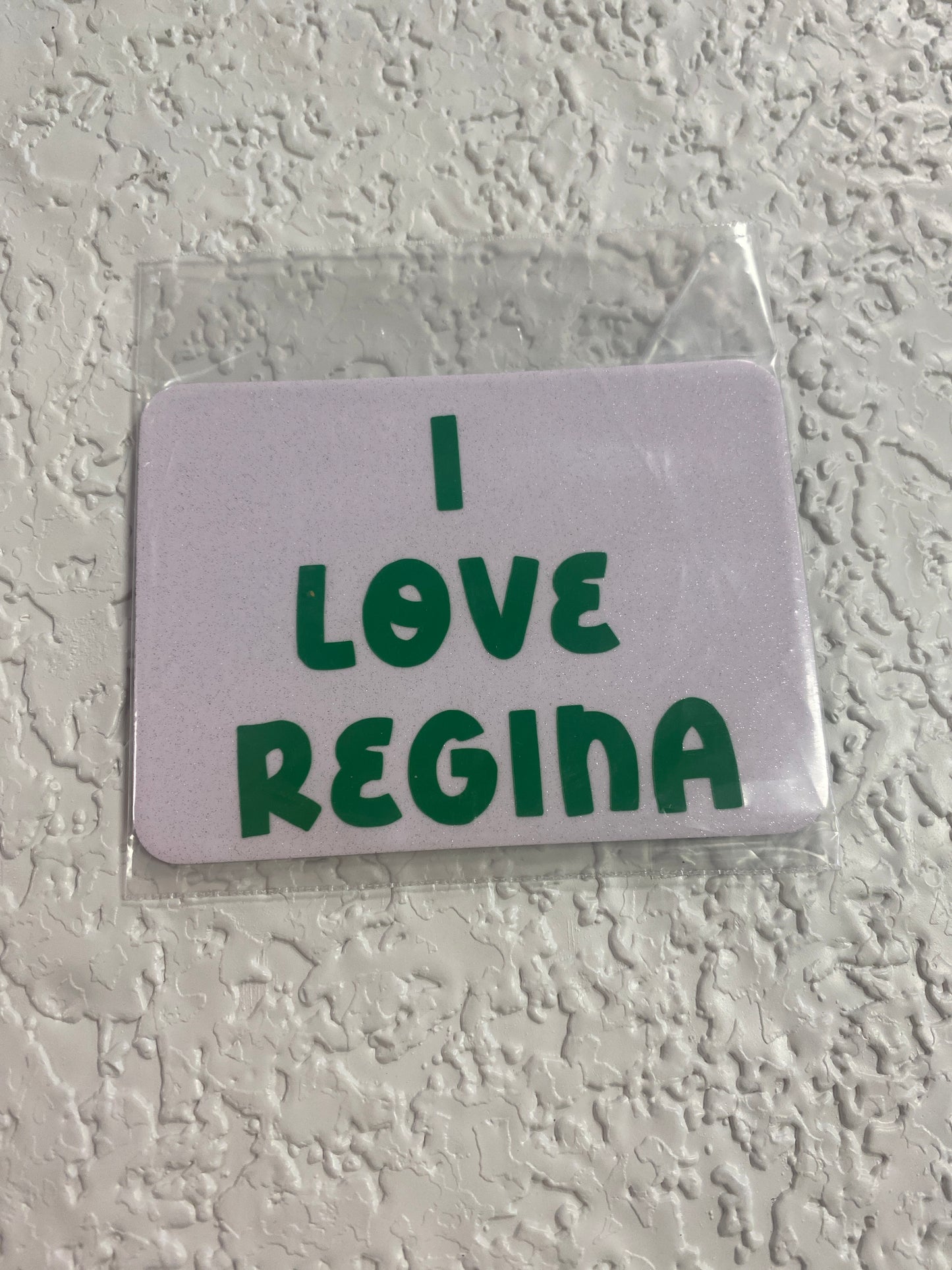 MAGNET I LOVE REGINA GREEN