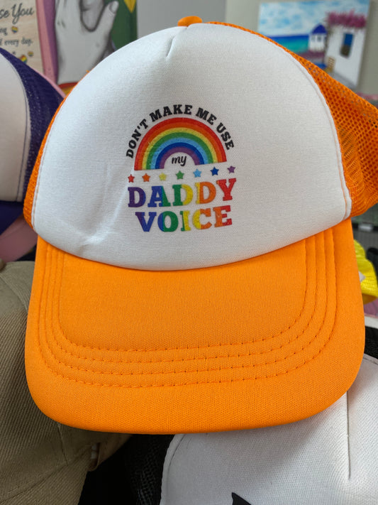 ORANGE HAT DONT MAKE ME USE MY DADDY VOICE