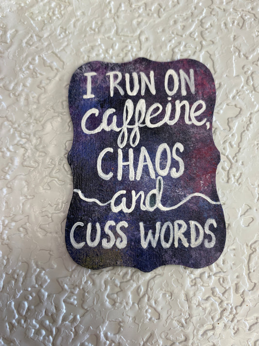 MAGNET I RUN ON CAFFEINE