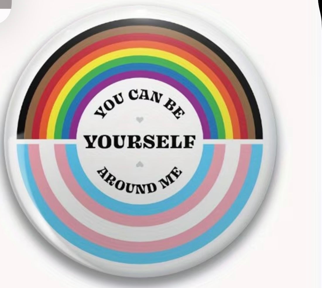 YOU CAN BE YOURSELF BUTTON