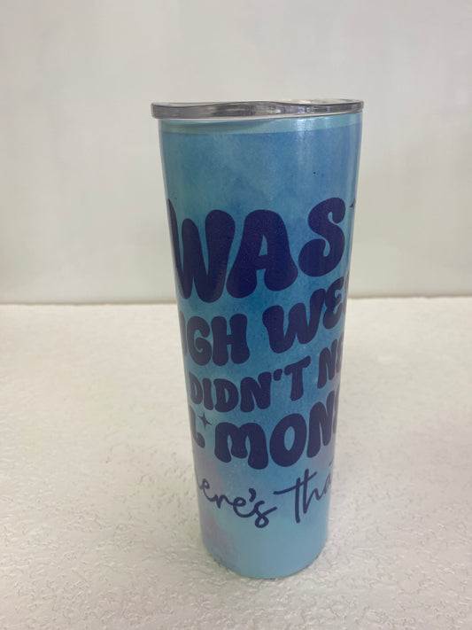 IT WAS A ROUGH WEEK TUMBLER