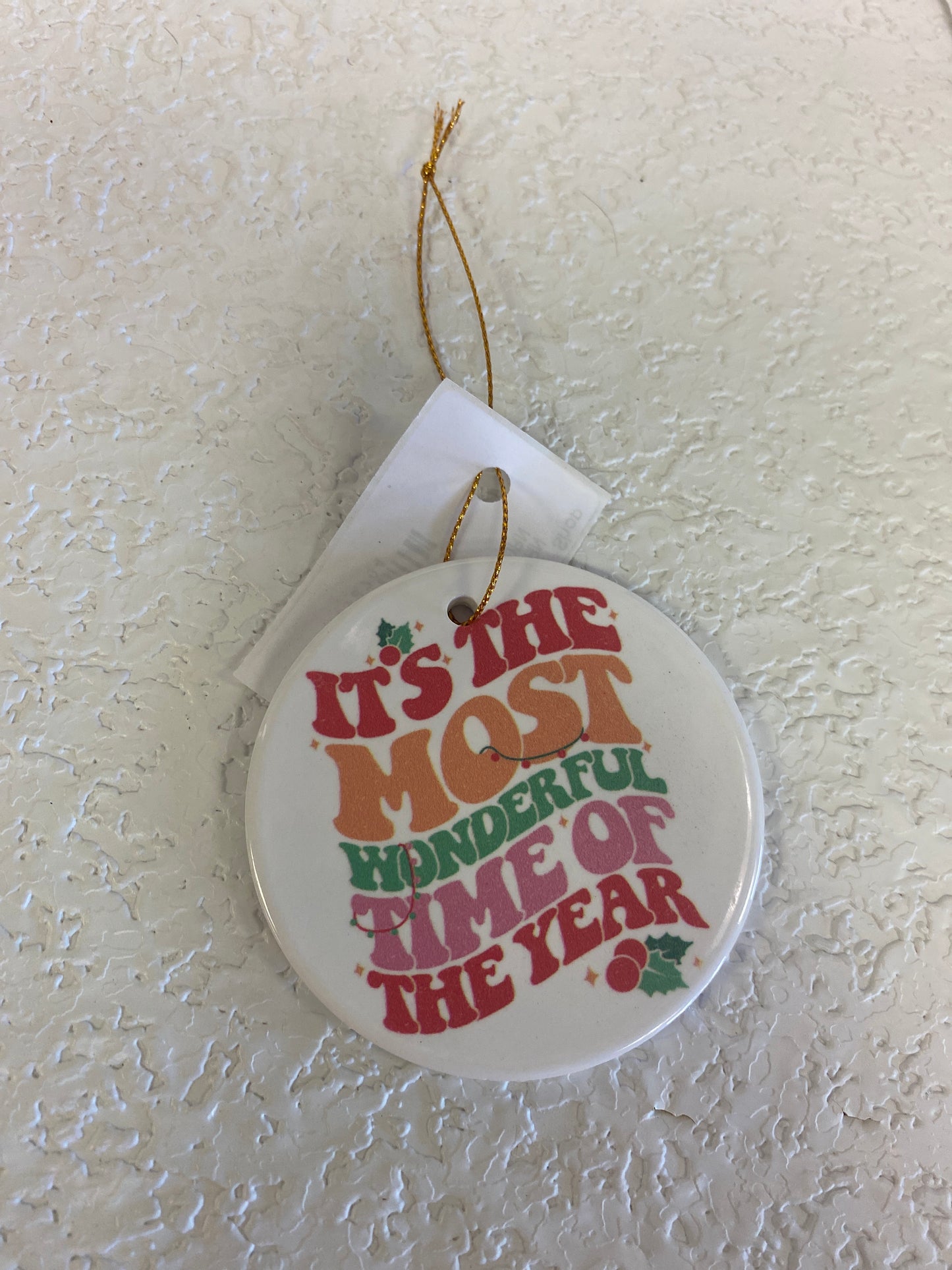 ITS THE MOST GLASS ORN