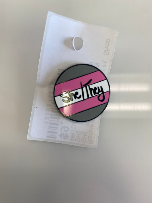 SHE THEY PRONOUN PIN