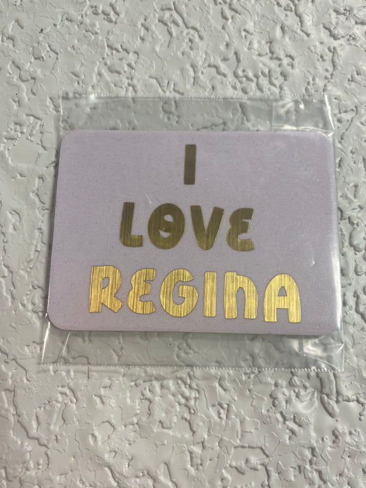 MAGNET I LOVE REGINA GOLD