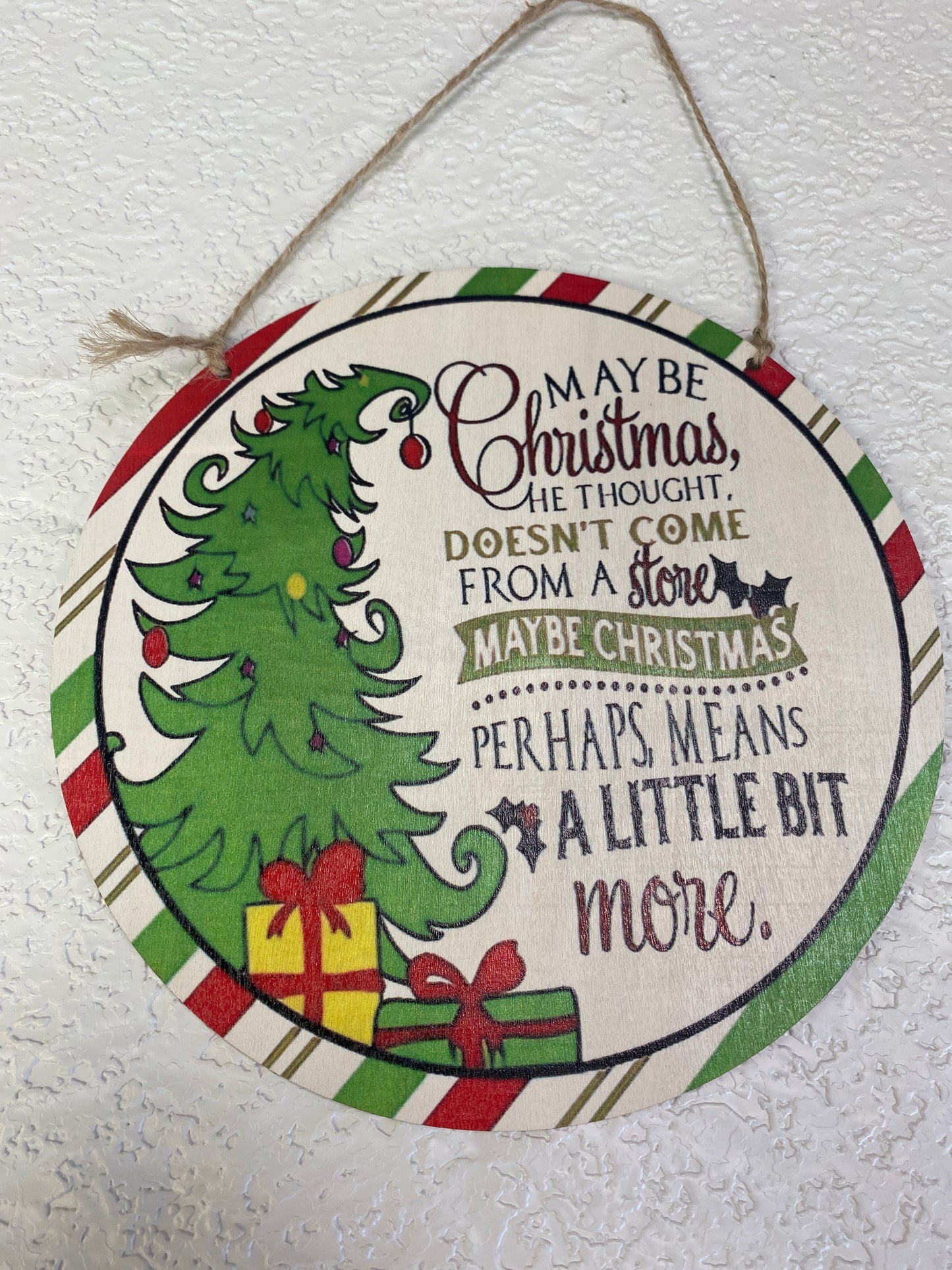 MAYBE XMAS ROUND WOOD SIGN