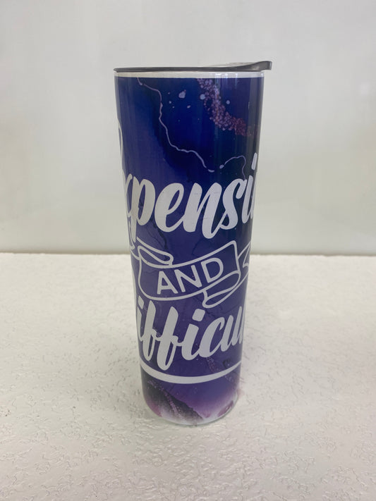 EXPENSIVE AND DIFFICULT TUMBLER