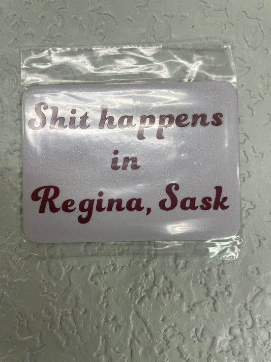 MAGNET SHIT HAPPENS REGINA RED