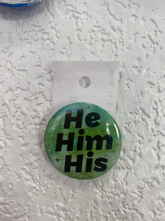HE HIM HIS DARK GREEN BUTTON