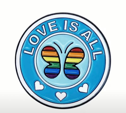 LOVE IS ALL PIN