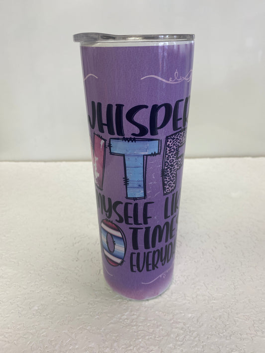 I WHISPER WTF TUMBLER