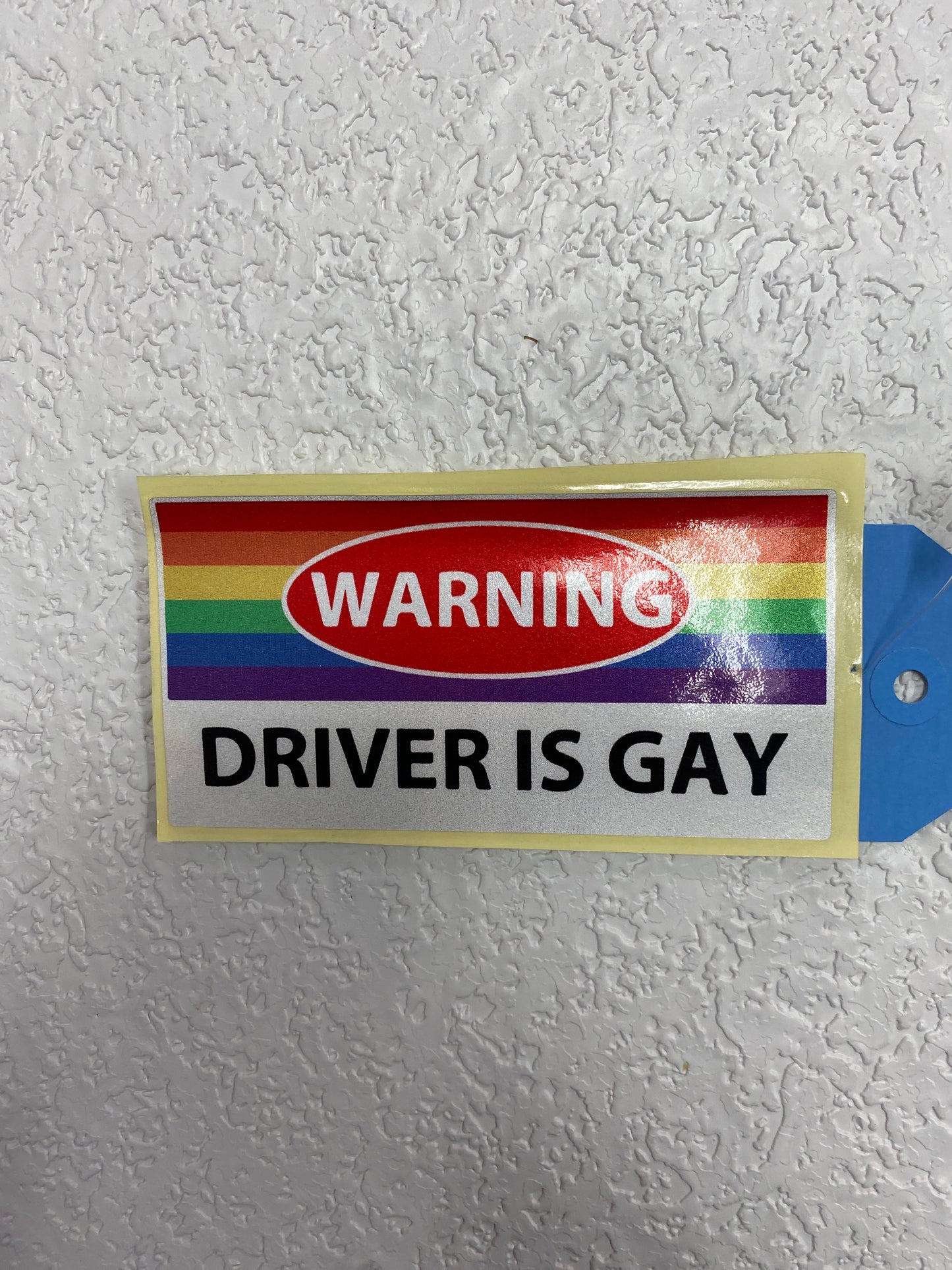 WARNING DRIVER IS GAY STICKER