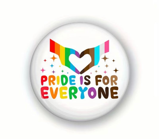 PRIDE IS FOR EVERYONE BUTTON